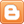 Blogger Blog